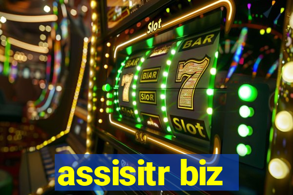 assisitr biz